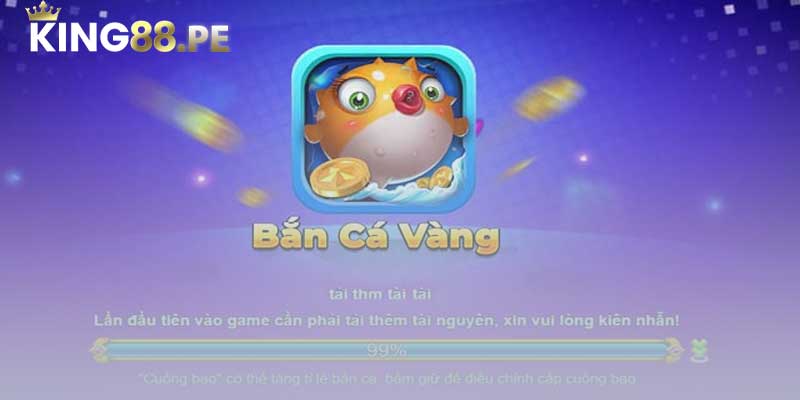 bắn cá vàng tại King88